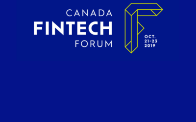 Canada FinTech Forum 2019: Event Highlights and Takeaways