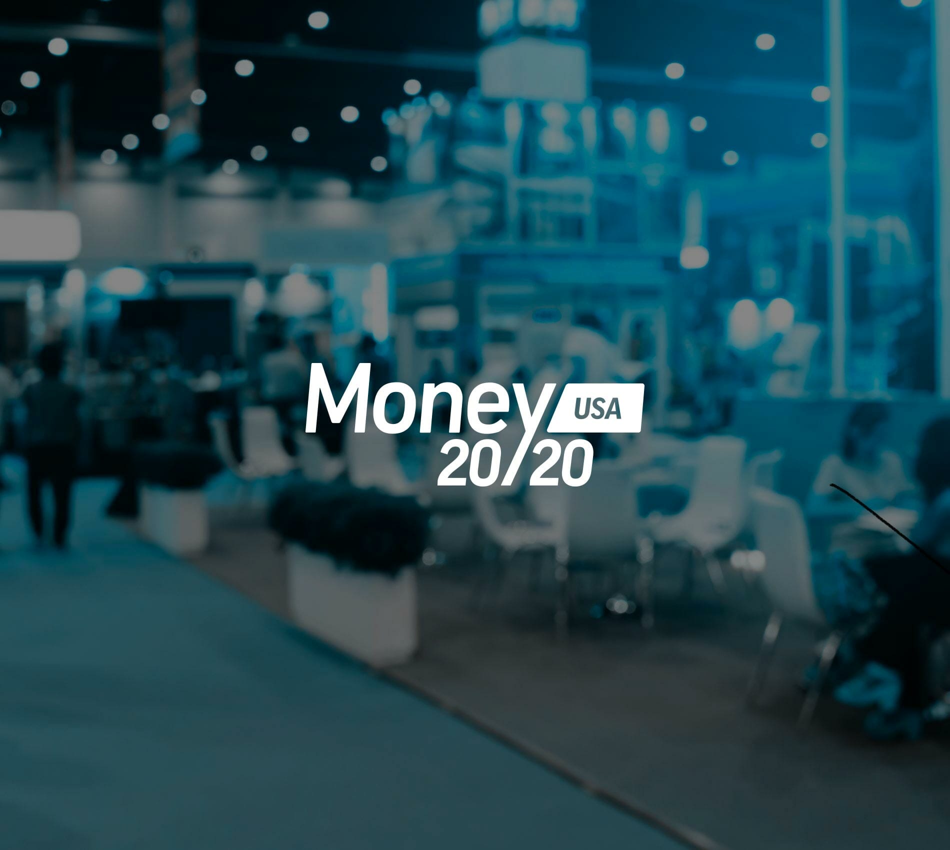 at Money 2020 USA Event Highlights and Takeaways