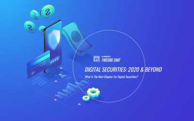 Digital Securities: 2020 & Beyond