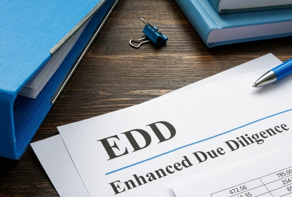 Taking a Closer Look at Enhanced Due Diligence